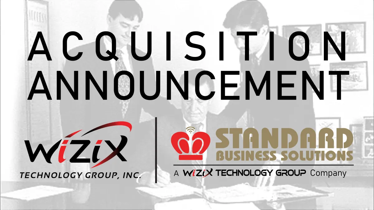 WiZiX Technology Group Expands Bay Area Presence with the Acquisition of Standard Business Solutions