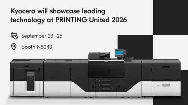 Kyocera will showcase its expanding, market leading portfolio at PRINTING United 2026, with two new devices