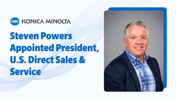 Konica Minolta Appoints Steven Powers as President, U.S. Direct Sales & Service